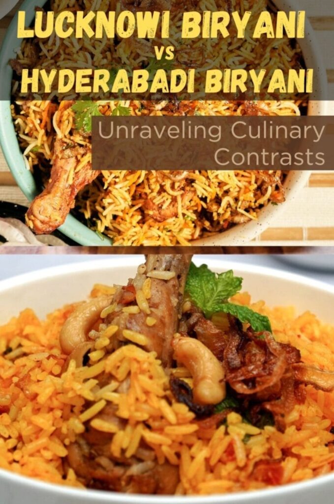 Lucknowi Biryani vs Hyderabadi Biryani comparison – best biryani in India